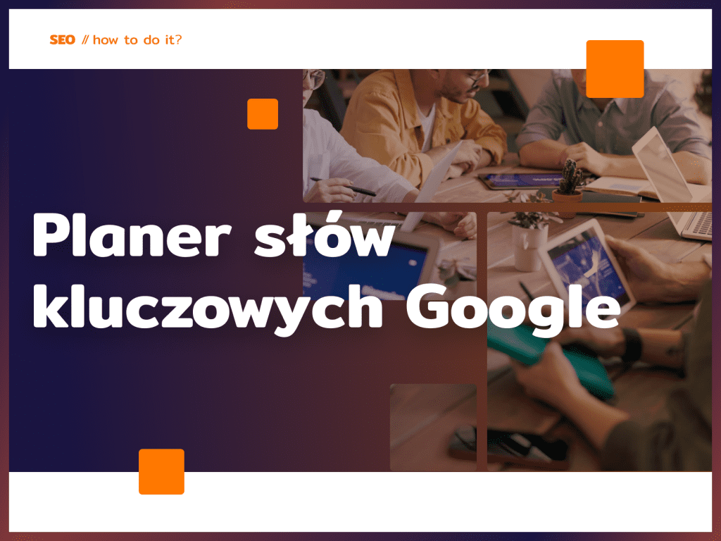 Planer słów kluczowych Google