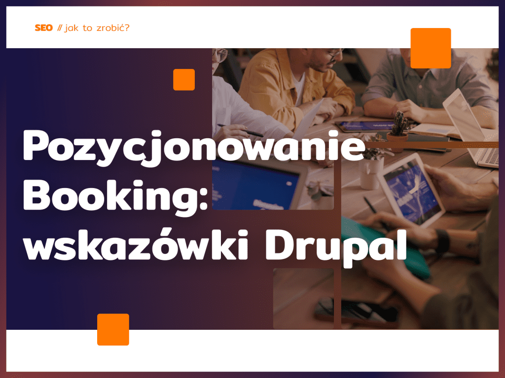 Pozycjonowanie Booking: wskazówki